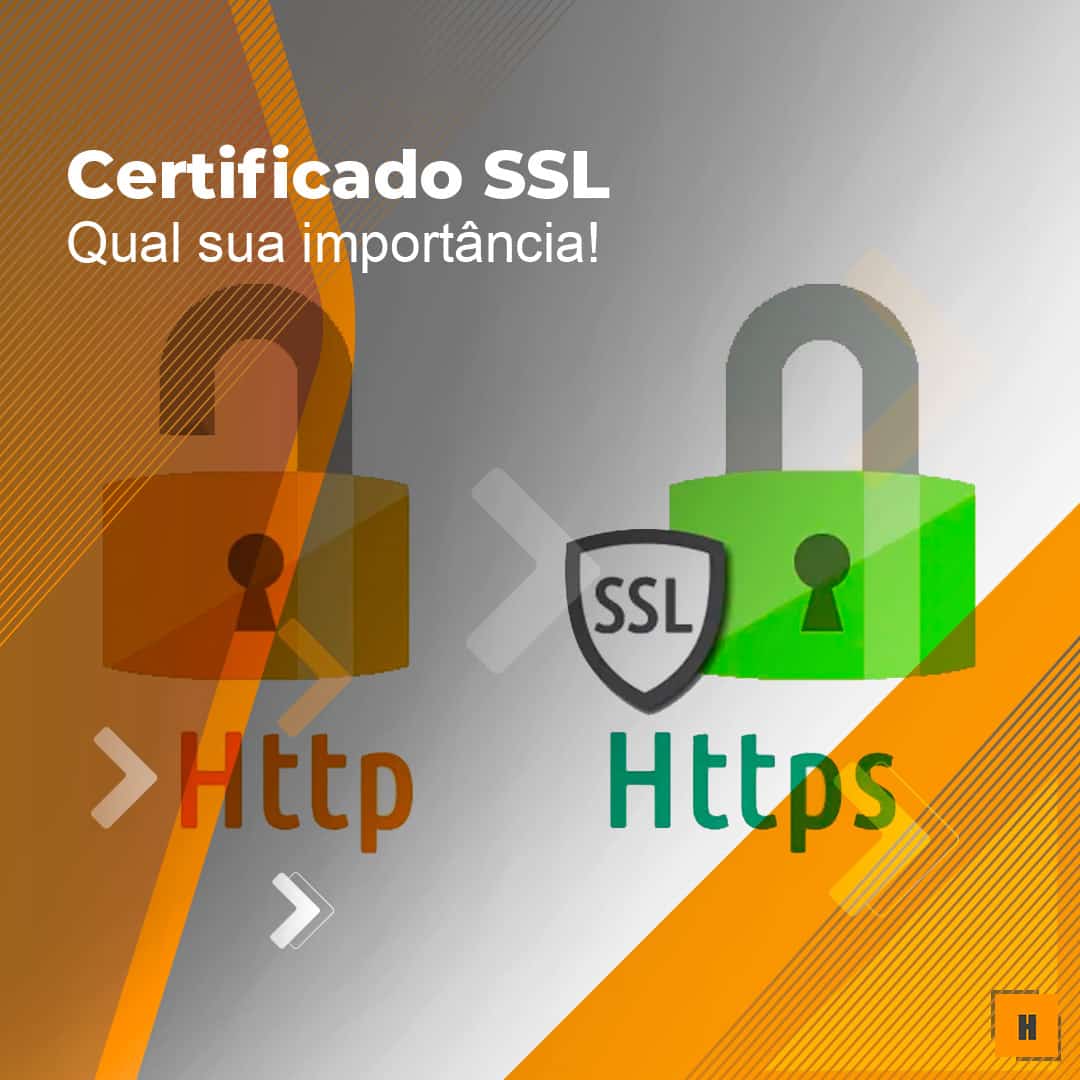 Você está visualizando atualmente Entenda mais sobre Certificado SSL e sua importância!